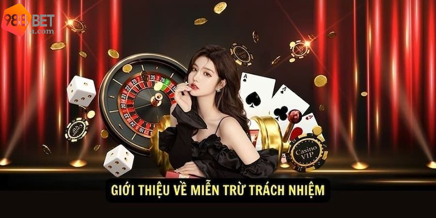 Chính sách miễn trừ trách nhiệm tại nhà cái 988BET