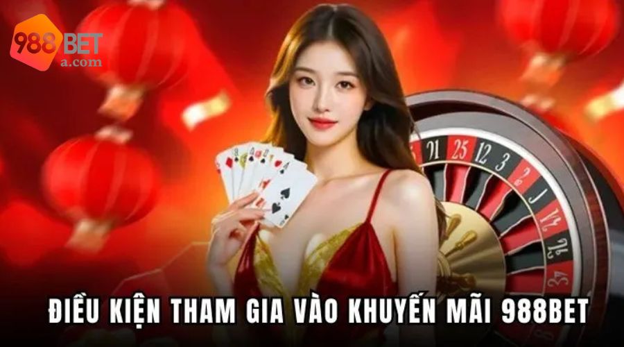 Những chương trình khuyến mãi cho hội viên 988BET