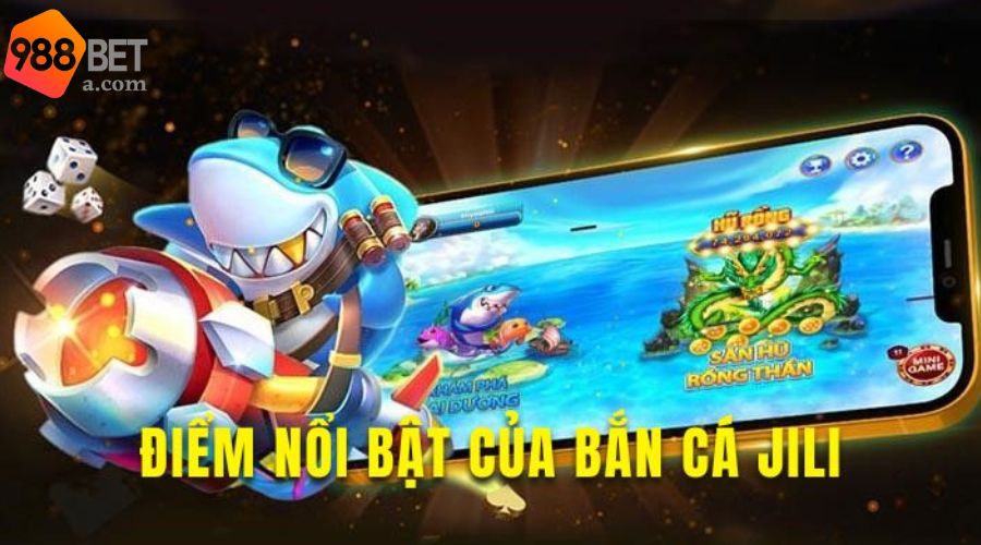 Điểm khác biệt của sảnh game Bắn Cá Vương Giả JILI 